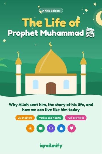 The Life of Prophet Muhammad
